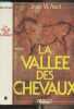 La vallée des chevaux. Auel Jean M.