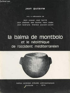 La balma de montbolo et le néolithique de l'occident méditerranéen