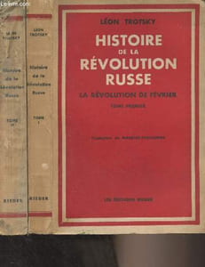 Histoire de la révolution russe, la révolution de février - En 2 tomes