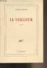 Le veilleur. Grenier Roger