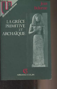 "La Grèce primitive et archaïque - ""U²/Histoire ancienne"""