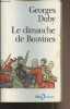 "Le dimanche de Bouvines - ""Folio/histoire"" n&deg;1". Duby Georges