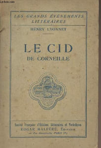 "Le Cid de Corneille - ""Les grands événements littéraires"""