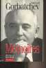 Mémoires - Une vie et des réformes. Gorbatchev Mikhaïl