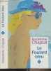 Le Foulard bleu. Chapsal Madeleine