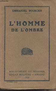 "L'homme de l'ombre - ""Bibliothèque du hérisson"""