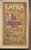 "Le ch&acirc;teau - ""GF"" n&deg;428". Kafka Franz