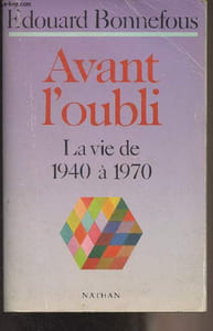 Avant l'oubli - La vie de 1940 à 1970