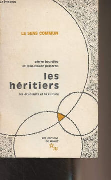 "Les héritiers, les étudiants et la culture - ""Le sens commun""". Bourdieu Pierre/Passeron Jean-Claude