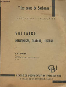 "Voltaire : Micromégas, Candide, l'Ingénu - ""Les cours de Sorbonne"""