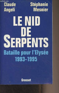 Le nid de serpents, bataille pour l'Elysée (1993-1995)