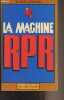 "La machine RPR - ""Intervalle""". Crisol Pierre/Lhomeau Jean-Yves