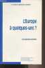 L'Europe à quelques-uns ? Les coopérations renforcées - Les études du mouvement européen - La lettre des Européens, Hors-série n°2 novembre 1996. ...