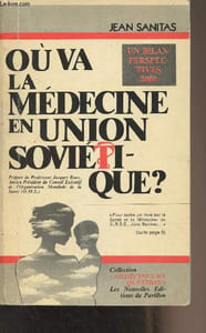Où va la médecine en Union soviétique? Un bilan/perspectives 2000