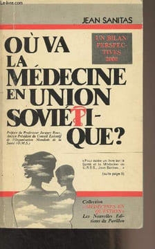 Où va la médecine en Union soviétique? Un bilan/perspectives 2000. Sanitas Jean