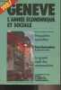 Genève, l'année économique et sociale 1987 : Petite chronologie genevoise - Nominations et successions - Genevois célèbres disparus - Associations ...