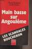 Main base sur Angoulême (Les scandales Boucheron). Dominici Marcel/Braitberg Jean-Moïse