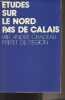 Etudes sur le Nord Pas-de-Calais. Chadeau André