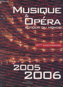 Musique & Opéra autour du monde - 10ème anniversaire (2005-2006)