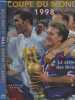 Coupe du monde 1998 le livre d'or (Le sacre des bleus). Grimault Dominique