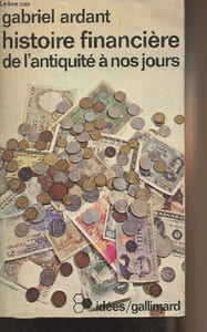 Histoire financière, de l'antiquité à nos jours