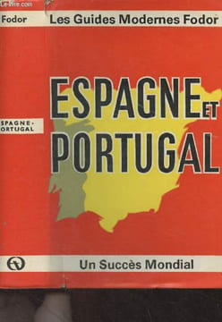 "Espagne et Portugal - ""Les guides modernes Fodor""". Collectif