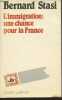 "L'immigration : une chance pour la France - ""Franc-parler"" n°5". Stasi Bernard