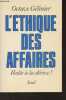 L'éthique des affaires - Halte à la dérive !. Gélinier Octave