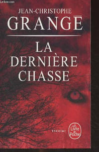 "La dernière chasse - ""Le livre de poche"" N°35804"