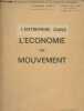 "L'entreprise dans l'&eacute;conomie en mouvement - ""Ligue fran&ccedil;aise de l'enseignement et de l'&eacute;ducation permanente"" - Suppl&eacute;ment &agrave; l'Animateur culturel ...