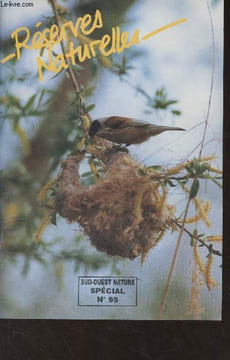 Sud-Ouest Nature n°95 1996 - Réserves naturelles - Réserve naturelle du Banc d'Arguin - Réserve naturelle des marais de Bruges - Réserve naturelle de ...