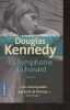 "La Symphonie du hasard - Livre 1 - ""Pocket"" n°17293". Kennedy Douglas