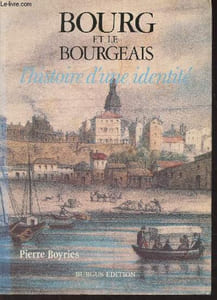 Bourg et le Bourgeais, l'histoire d'une identité