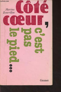 Côté coeur, c'est pas le pied...