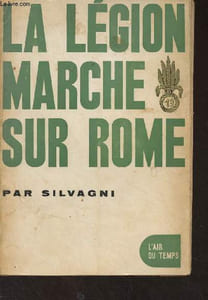 "La légion marche sur Rome - ""L'air du temps"""