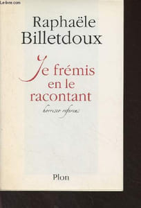 Je frémis en le racontant - Horresco referens