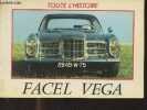 "Toute l'histoire : Facel Vega - ""Auto historie"" n°28". Renou Michel