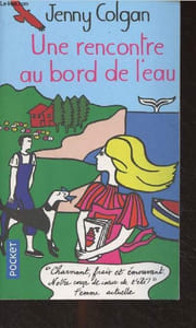 "Une rencontre au bord de l'eau - ""Pocket"" n°17683"