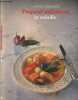 "Préparer autrement la volaille - ""La bonne cuisine""". Rédacteurs des éditions Time-Life