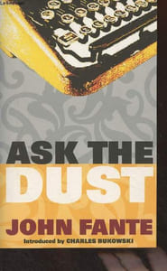 Ask the Dust
