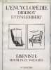 L'Encyclopédie Diderot et d'Alembert - Ebéniste, meubles et voitures. Collectif