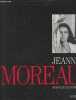 Jeanne Moreau. Moireau Jean-Claude