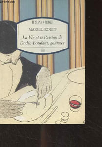 "La vie et la passion de Dodin-Bouffant, gourmet - ""Motifs"" n°25"