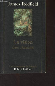 "La vision des Andes - ""Les aventures de l'esprit"""