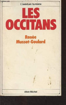"Les occitans - ""L'aventure humaine""". Mussot-Goulard Renée