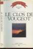 "Le clos de Vougeot - ""Le grand Bernard des vins de France""". Bazin Jean-François