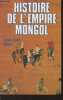Histoire de l'empire Mongol. Roux Jean-Paul