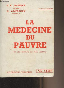 La médecine du pauvre et les secrets du père Armand
