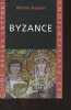 Byzance - Guide Belles Lettres des civilisations. Kaplan Michel