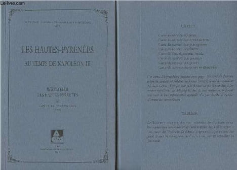 "Les Hautes-Pyrénées au temps de Napoléon III - Indicateur des Hautes-Pyrénées - ""Sources et travaux d'histoire Haut-Pyrénéenne"" n°11". Abadie, De ...